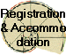 Registration & Accomodation